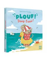 Auzou 9791039544283 Livre - Plouf! Dans l'eau! - Auzou vendu par Veille sur toi
