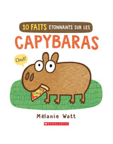 Maison d'édition Scholastic 9781039716162 Livre - 10 faits étonnants sur les capybaras - Scholastic vendu par Veille sur toi