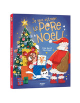 Auzou 9782898244162 Livre - Je veux attraper le père noël - Auzou vendu par Veille sur toi