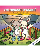 Éditions Goélette 9782898790812 Coloriages d'amitié de Jade Lachine - Éditions Goélette vendu par Veille sur toi