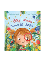Maison d'édition Scholastic 9781443191128 Betsy Laruche sauve les abeilles - Scholastic vendu par Veille sur toi