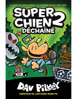Super chien #2 - Déchaîné marque  Livre vendu par Veille sur toi